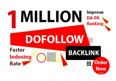 Build 1 million Dofollow authority backlink with faster index