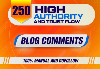 I will Do 250 Do-follow Blog comments Backlinks on HIGH DA,  PA