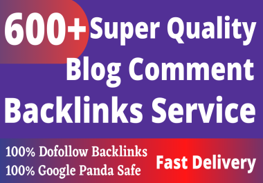 Build 600+ High Quality Dofollow Blog Comments Backlinks