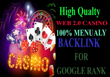 Create A 150 Manually Web2.0 PBN Casino,  Gaming,  Poker,  DA/PA High Quality Backlinks