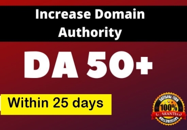 Do Increase Domain Authority moz DA 0 to 50 plus in 15 days 1st Rank