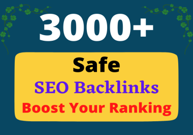 I will Provide 3000+ high authority white hat dofollow SEO backlinks