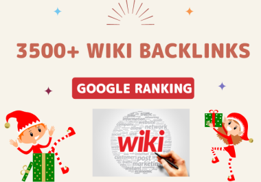 I will provide 3500+ wiki articles lifetime backlinks