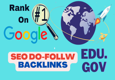 we create Google rank in 300 Edu. Gov SEO Backlinks