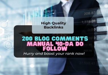 I will do 200 Blog Comments quality backlinks with high DA PA manual