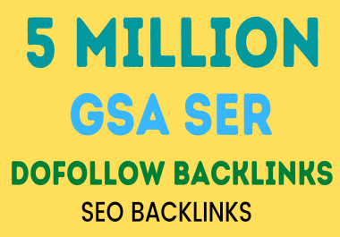 I will 5 million high quality gsa ser backlinks for multi tiered link building