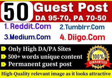 Create 50 Guest Post high-quality Backlinks with DA 79-95 contextual backlinks 2022