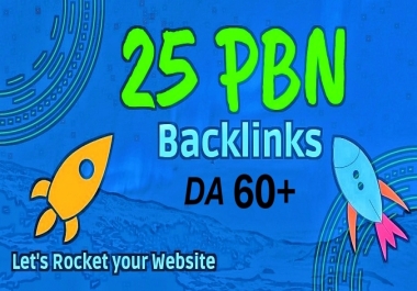 Get 25 High DA 60 and above Backlinks